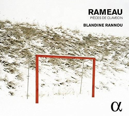 Rameau / Rannou, Blandine: Rameau: Pieces de Clavecin