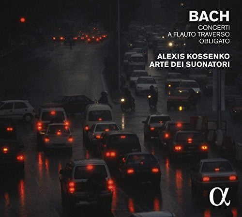 Bach, C.P.E. / Kossenko, Alexis / Arte De Suonatori: Concerti a Flauto Traverso Obligato