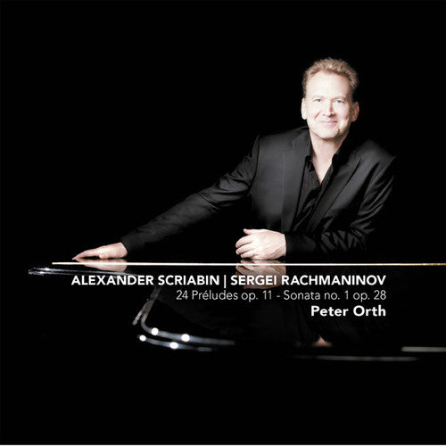 Rachmaninov / Orth, Peter: 24 Preludes Op. 11 / Sonata No. 1