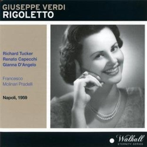 Verdi / Tucker / San Carlo Theatre Orchestra: Rigoletto