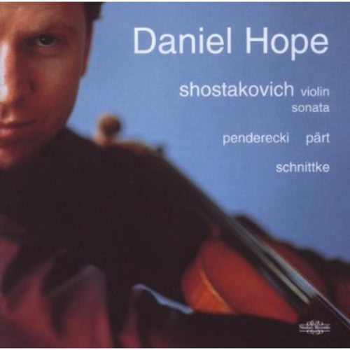 Shostakovich / Penderecki / Part / Hope, Daniel: Sta for VLN & Pno Op 134 / Cadenza for Solo VLN