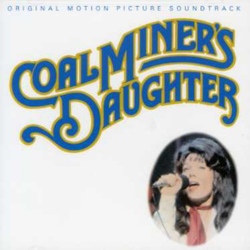 Coal Miner's Daughter / O.S.T.: Coal Miner's Daughter (Original Soundtrack)