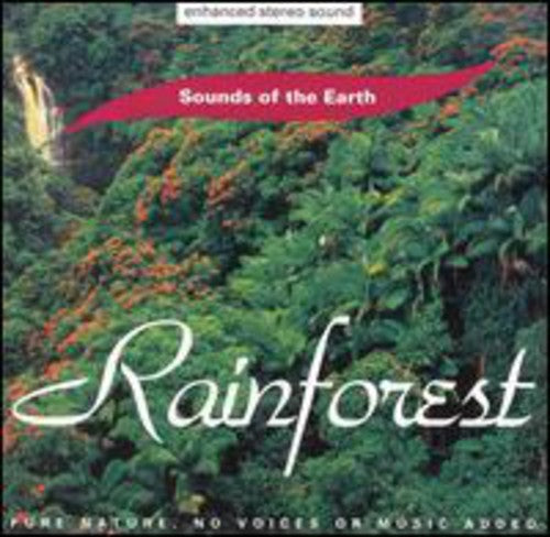 Sounds of Earth: Rainforest / Various: Sounds Of Earth: Rainforest