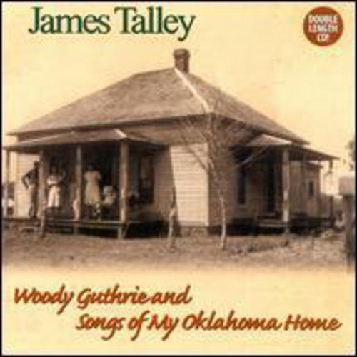 Talley, James: Woody Guthrie & Songs of My Oklahoma Home