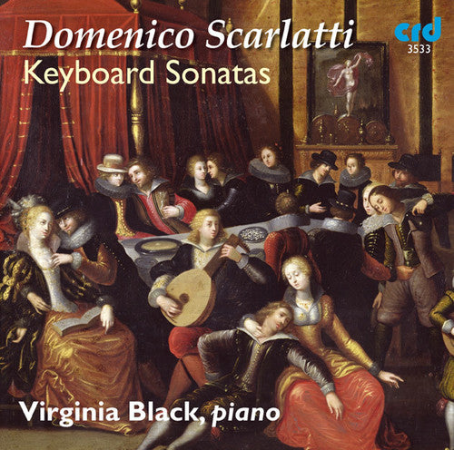 Scarlatti / Black, Virginia: Keyboard Sonatas