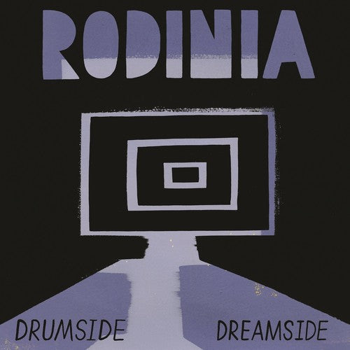 Rodinia: Drumside / Dreamside