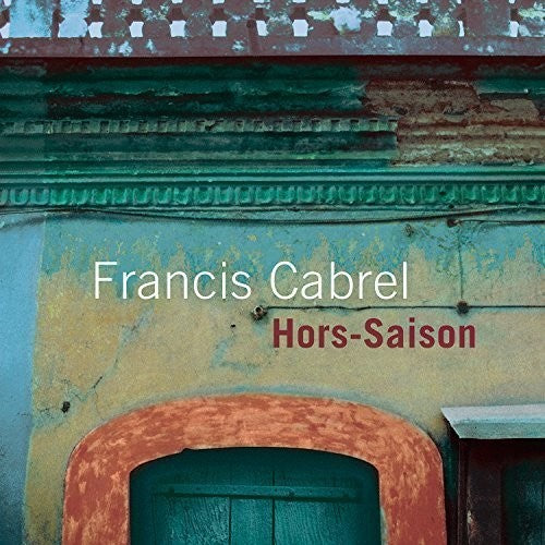 Cabrel, Francis: Hors-Saison