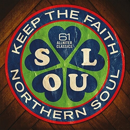 Northern Soul: Keep the Faith / Various: Northern Soul: Keep The Faith / Various