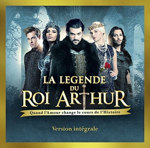 La Legende Du Roi Arthur / O.S.T.: La Legende Du Roi Arthur (Original Soundtrack)