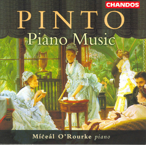 Pinto / O'Rourke: Piano Music / 2 Grand Sonatas Op 3