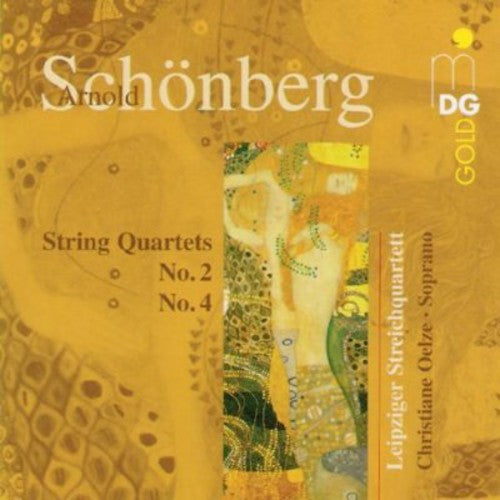 Schoenberg / Leipzig String Quartet: String Quartets 2 & 4