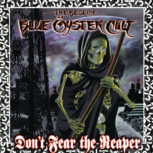 Blue Oyster Cult: Don't Fear The Reaper: The Best Of Blue Oyster Cult