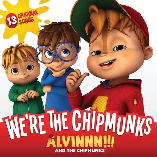 Alvin & the Chipmunks: We're the Chipmunks / O.S.T: Alvin and The Chipmunks: We're The Chipmunks