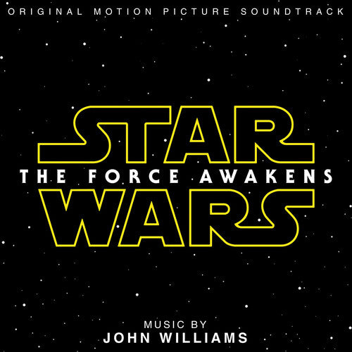 Williams, John: Star Wars: Episode VII: The Force Awakens (Original Soundtrack)