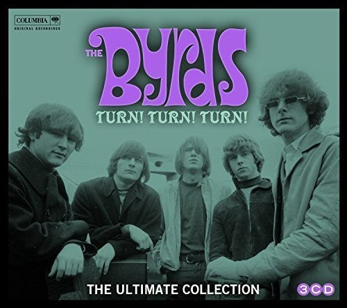 Byrds: Turn Turn Turn: Byrds Ultimate Byrds Collection