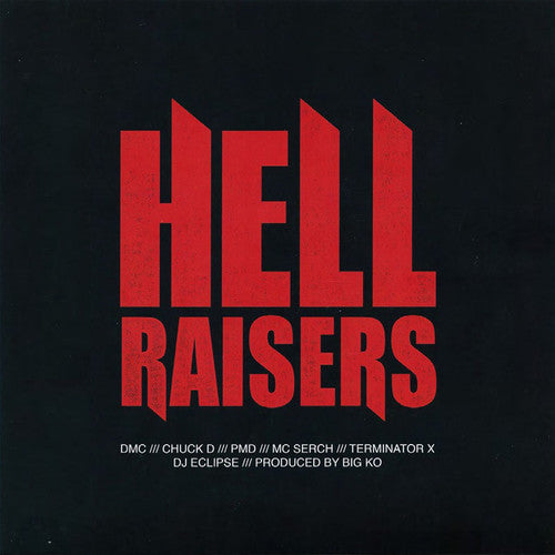 DMC: Hell Raisers / None Higher (Produced By Big K.O.)