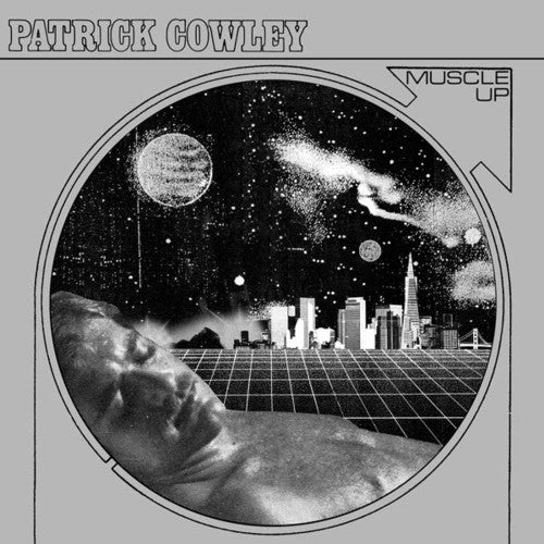 Cowley, Patrick: Muscle Up