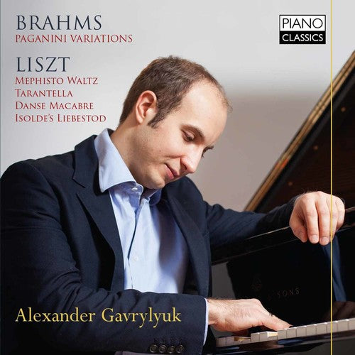 Brahms / Liszt / Gavrylyuk, Alexander: Paganini Variations - Piano Works