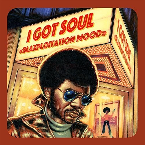 I Got Soul: Blaxploitation Mood / Various: I Got Soul: Blaxploitation Mood / Various