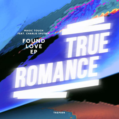 Magic Touch: Found Love EP