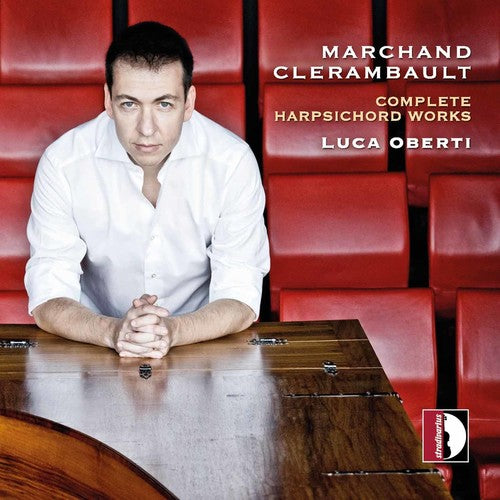 Oberti, Luca: Complete Harpsichord Works