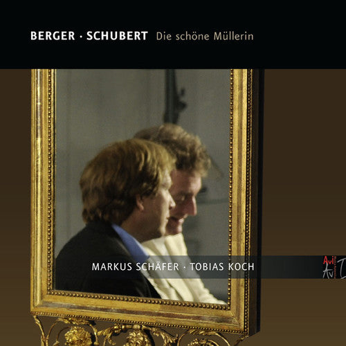 Berger / Schaefer, Markus: Die Schone Mullerin