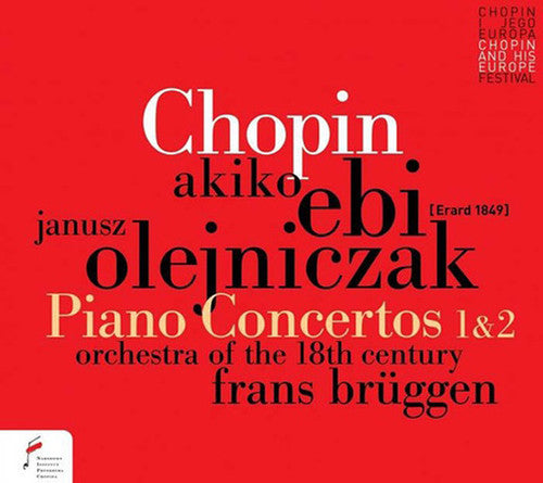 Chopin / Orchestra of the 18th Century / Bruggeen: Piano Concertos 1 & 2