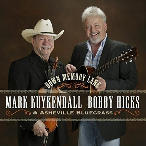 Kuykendall, Mark / Hicks, Bobby / Asheville Bluegras: Down Memory Lane