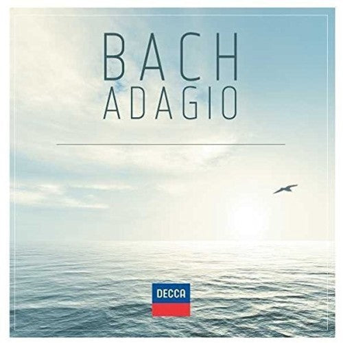 Bach Adagio / Various: Bach Adagio