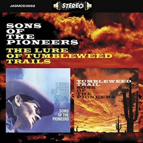 Sons of the Pioneers: Lure of Tumbleweed Trails