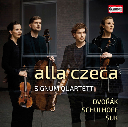 Dvorak / Signum Quartet: Alla Czeca