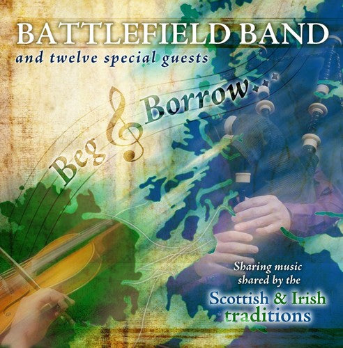 Battlefield Band: Beg & Borrow