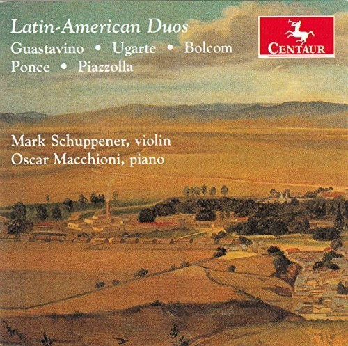 Bolcom / Schuppener / Macchioni: Latin-American Duos