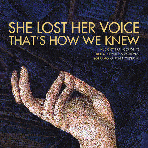 Norderval / Brown, Elizabeth: She Lost Her Voice That's How We Know