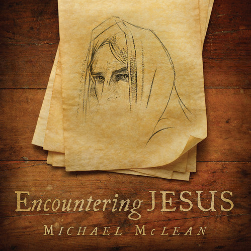 McLean, Michael: Encountering Jesus