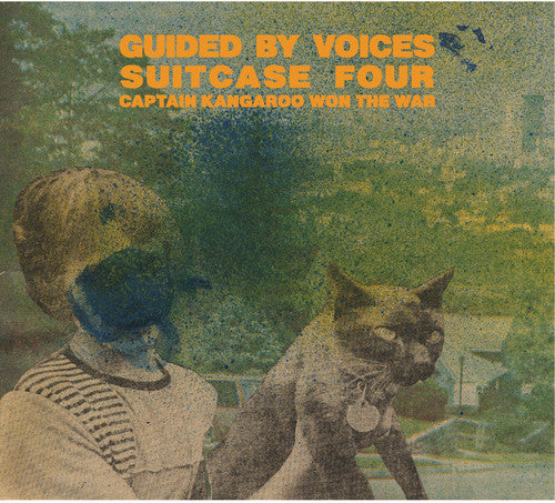 Guided by Voices: Suitcase 4: Captain Kangaroo Won the War