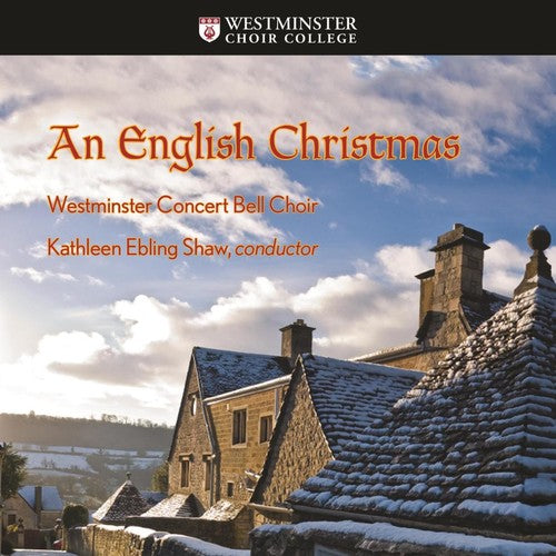 Calkin / Westminster Concert Bell Choir: An English Christmas