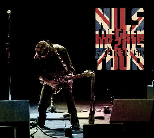 Lofgren, Nils: Uk2015 Face the Music Tour