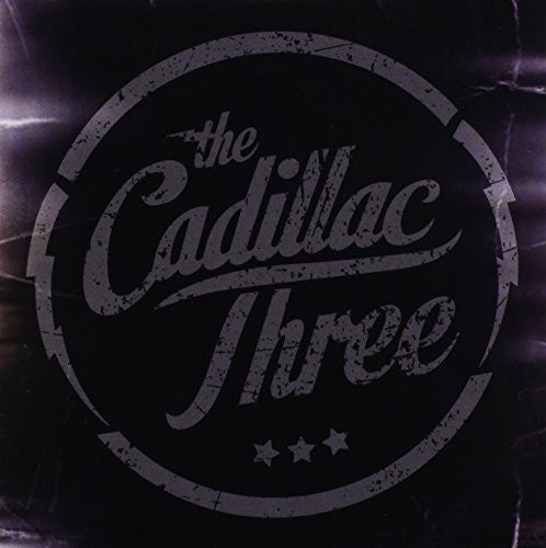 Cadillac Three: The Cadillac Three