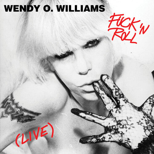 Williams, Wendy: Fuck 'N Roll (Live)