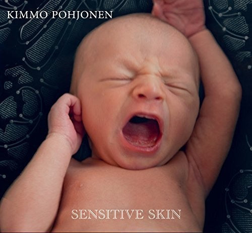 Pohjonen, Kimmo: Sensitive Skin