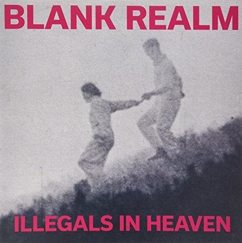 Blank Realm: Illegals in Heaven