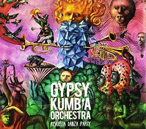 Gypsy Kumbia Orchestra: Revuelta Danza Party