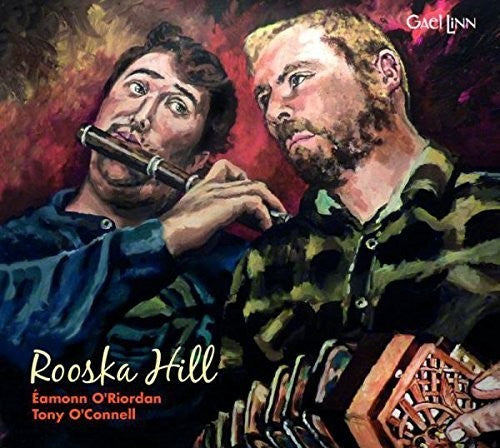 O'Rordan, Eamonn / O'Connell, Tony: Rooska Hill