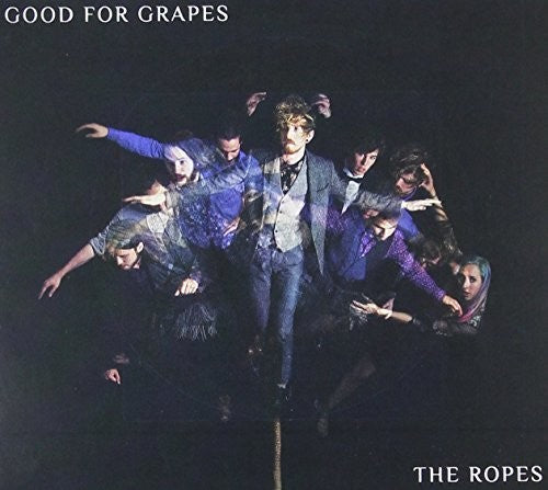 Good For Grapes: Ropes