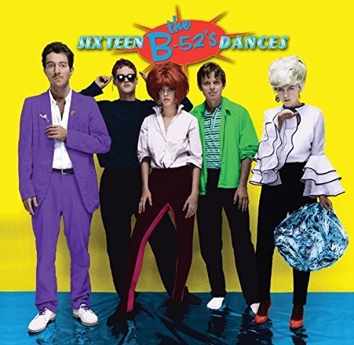 B-52S: Sixteen Dances