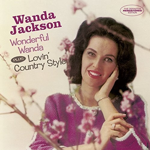 Jackson, Wanda: Wonderful Wanda / Lovin Country Style + 6 Bonus TR