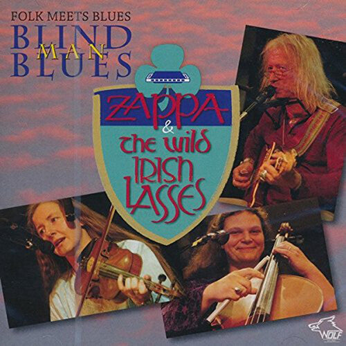 Zappa & The Wild Irish Lasses: Folk Meets Blues: Blind Man Blues