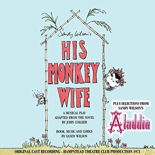 His Monkey Wife / Selections / O.L.C.: His Monkey Wife / Selections / O.L.C.