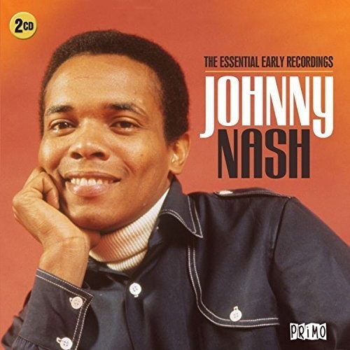 Nash, Johnny: Essential Early Recordings